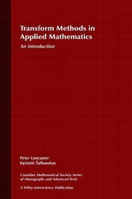 Transform Methods in Applied Mathematics(English, Hardcover, Lancaster Peter)