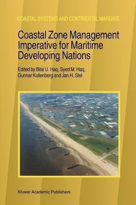 Coastal Zone Management Imperative for Maritime Developing Nations(English, Paperback, unknown)