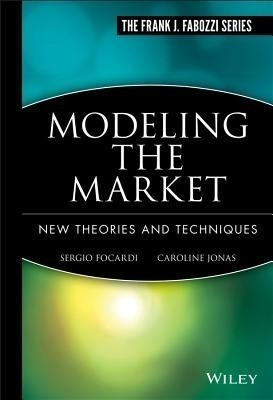 Modeling the Market(English, Hardcover, Focardi Sergio M.)