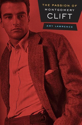 The Passion of Montgomery Clift(English, Paperback, Lawrence Amy)