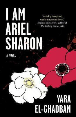 I Am Ariel Sharon(English, Paperback, El-Ghadban Yara)