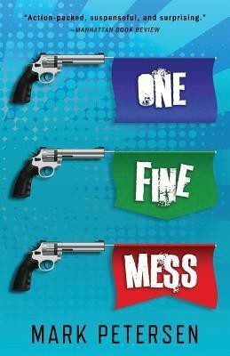 One Fine Mess(English, Paperback, Petersen Mark)
