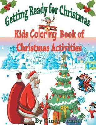 Getting Ready for Christmas(English, Paperback, Penne Cindy)