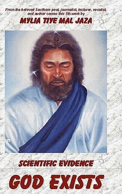 Scientific Evidence God Exists(English, Hardcover, Jaza Mylia Tiye Mal)