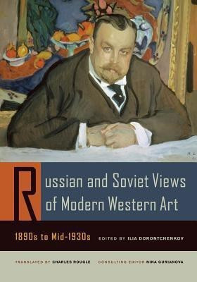 Russian and Soviet Views of Modern Western Art, 1890s to Mid-1930s(English, Paperback, unknown)
