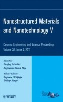 Nanostructured Materials and Nanotechnology V, Volume 32, Issue 7(English, Hardcover, unknown)