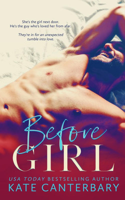 Before Girl(English, Paperback, Canterbary Kate)