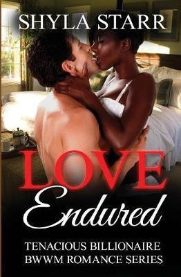 Love Endured(English, Paperback, Starr Shyla)