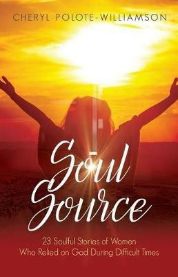 Soul Source(English, Paperback, Polote Williamson Cheryl)