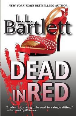 Dead In Red(English, Paperback, Bartlett L L)