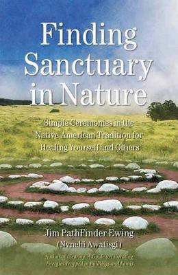 Finding Sanctuary in Nature(English, Paperback, Ewing Jim PathFinder)