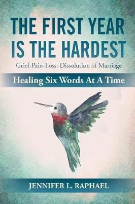 The First Year Is The Hardest(English, Paperback, Raphael Jennifer L)