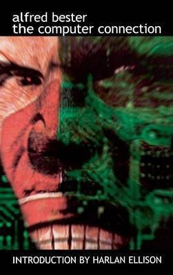The Computer Connection(English, Hardcover, Bester Alfred)