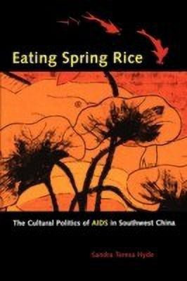 Eating Spring Rice(English, Paperback, Hyde Sandra Teresa)