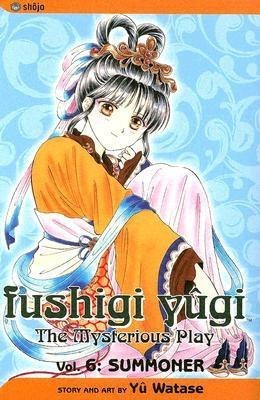 Fushigi Yugi, Vol. 6: Volume 6(English, Paperback, Watase Yuu)