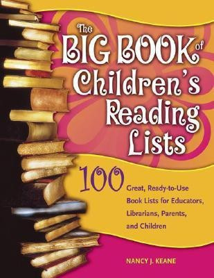 The Big Book of Children's Reading Lists(English, Paperback, Keane Nancy J.)