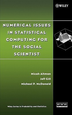 Numerical Issues in Statistical Computing for the Social Scientist(English, Hardcover, Altman Micah)