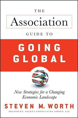 The Association Guide to Going Global(English, Hardcover, Worth Steven)