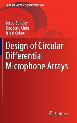 Design of Circular Differential Microphone Arrays(English, Hardcover, Benesty Jacob)