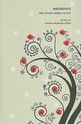 Wanderers  - And Other Israeli Plays(English, Hardcover, unknown)