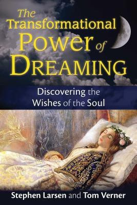 The Transformational Power of Dreaming(English, Paperback, Larsen Stephen)