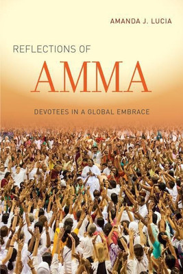 Reflections of Amma(English, Paperback, Lucia Amanda J.)