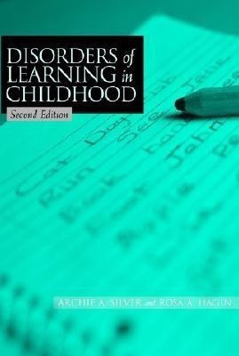 Disorders of Learning in Childhood(English, Hardcover, Silver Archie A.)