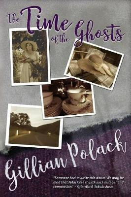 The Time of the Ghosts(English, Paperback, Polack Gillian)