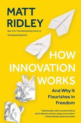 How Innovation Works(English, Paperback, Ridley Matt)