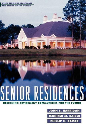 Senior Residences(English, Hardcover, Harrigan John E.)