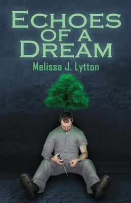 Echoes of a Dream(English, Paperback, Lytton Melissa J)