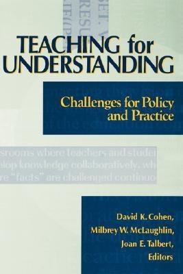 Teaching for Understanding(English, Hardcover, Cohen David K.)