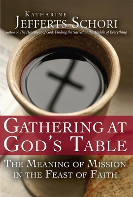 Gathering at God's Table(English, Paperback, Schori Katherine Jefferts)