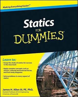 Statics For Dummies(English, Paperback, Allen James H.)