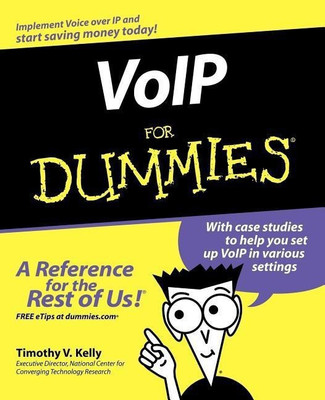 VoIP For Dummies(English, Paperback, Kelly Timothy V.)