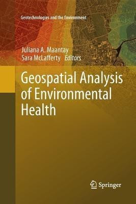 Geospatial Analysis of Environmental Health(English, Paperback, unknown)