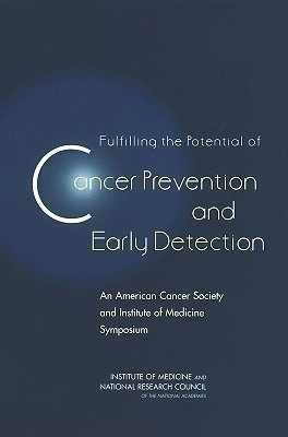 Fulfilling the Potential of Cancer Prevention and Early Detection(English, Paperback, National Research Council)