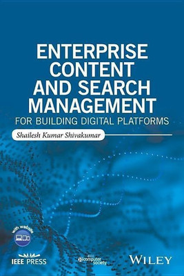 Enterprise Content and Search Management for Building Digital Platforms(English, Paperback, Shivakumar Shailesh Kumar)