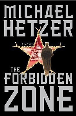 The Forbidden Zone(English, Hardcover, Hetzer Michael)