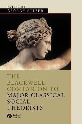 The Blackwell Companion to Major Classical Social Theorists(English, Paperback, unknown)