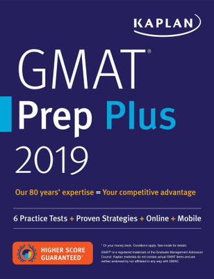 GMAT Prep Plus 2019  - 6 Practice Tests + Proven Strategies + Online + Mobile(English, Paperback, unknown)