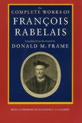 The Complete Works of Francois Rabelais(English, Paperback, Rabelais Francois)