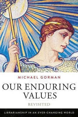 Our Enduring Values Revisited(English, Electronic book text, Gorman Michael)