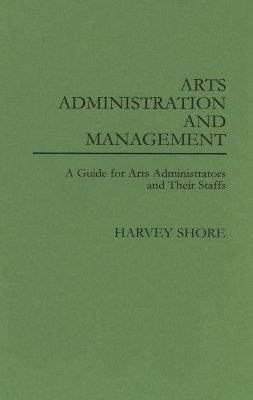 Arts Administration and Management(English, Hardcover, Shore Harvey)