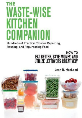 The Waste-Wise Kitchen Companion(English, Paperback, MacLeod Jean B)