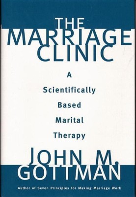 The Marriage Clinic(English, Hardcover, Gottman John M. Ph.D.)