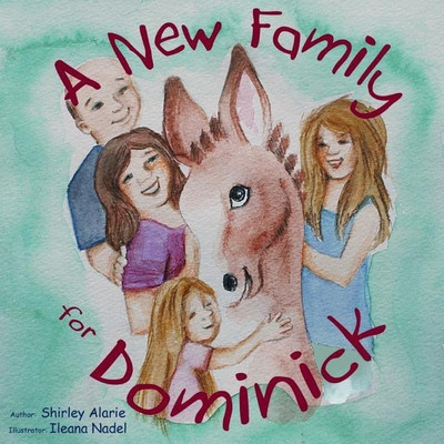 A New Family for Dominick(English, Paperback, Alarie Shirley)