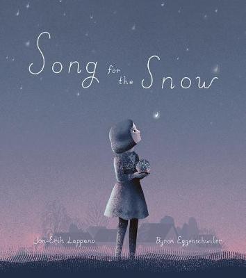 Song for the Snow(English, Hardcover, Lappano Jon-Erik)