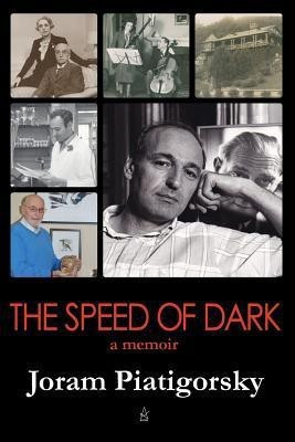 The Speed of Dark(English, Paperback, Piatigorsky Joram)