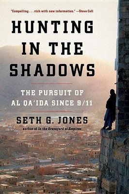 Hunting in the Shadows(English, Paperback, Jones Seth G.)